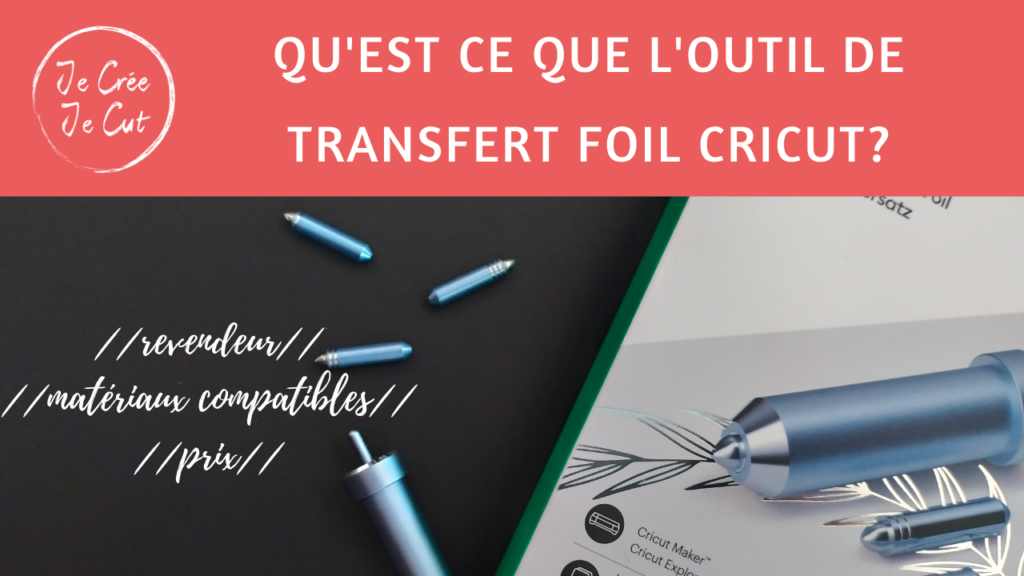 outil de transfert foil cricut